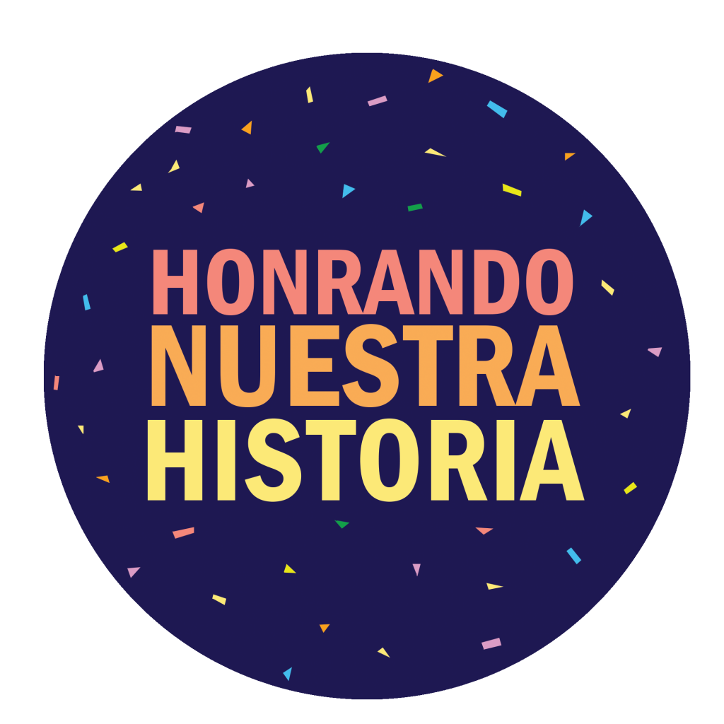 Honrando Nuestra Historia (Honoring Our History Logo Circle